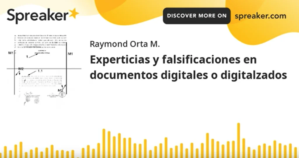 Experticias y falsificaciones en documentos digitales o digitalizados