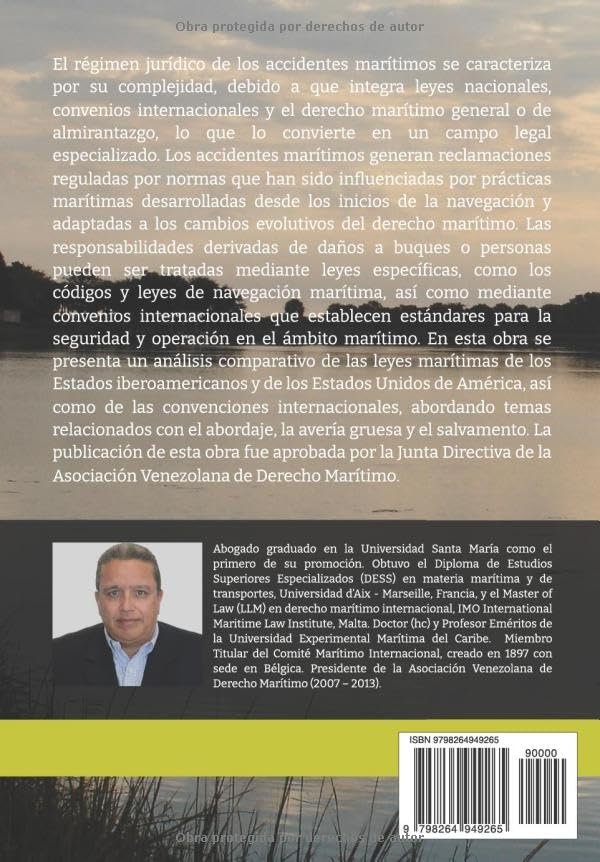 ContraPortada: Régimen Jurídico de los Accidentes Marítimos Autor: Francisco Antonio Villarroel Rodríguez