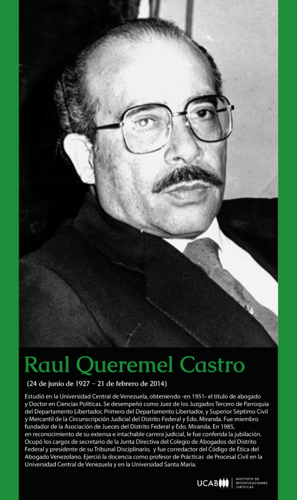 El legado ético del juez Raúl Queremel Castro