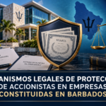 Mecanismos Legales de Protección de Accionistas en Empresas Constituidas en Barbados